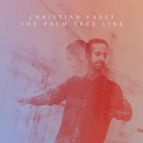 Christian Pabst: Palm Tree Line, CD