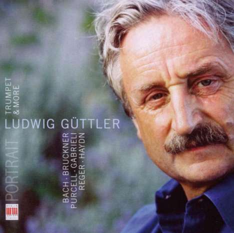 Ludwig Güttler - Trumpet &amp; More (BC Portrait-Serie), CD