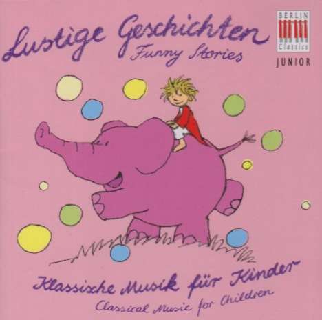 Klassik für Kinder  - Lustige Geschichten, CD