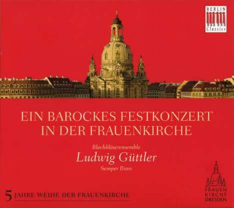 Ein barockes Festkonzert in der Frauenkirche, CD