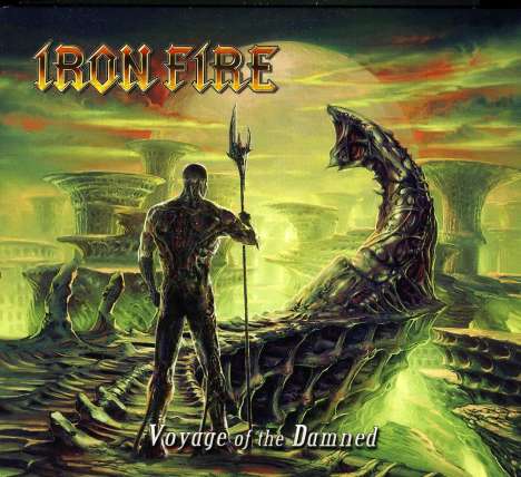 Iron Fire: Voyage Of The Damned (Ltd.), CD
