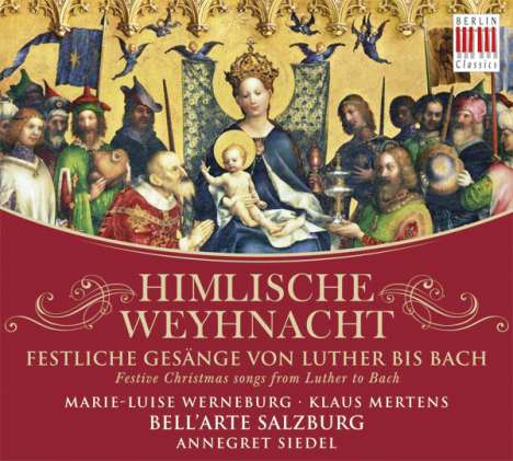 Himlische Weyhnacht - Festliche Gesänge von Luther bis Bach, CD