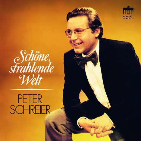 Peter Schreier - Schöne, strahlende Welt, CD