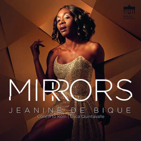Jeanine de Bique &amp; Concerto Köln - Mirrors, CD