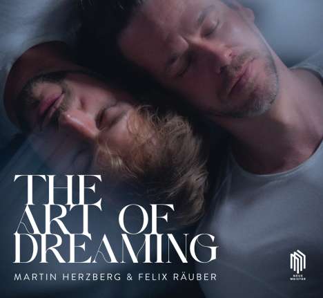 Martin Herzberg &amp; Felix Räuber: The Art Of Dreaming, CD