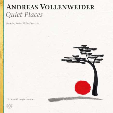 Andreas Vollenweider: Quiet Places (Limited Edition) (signiert, exklusiv für jpc), LP
