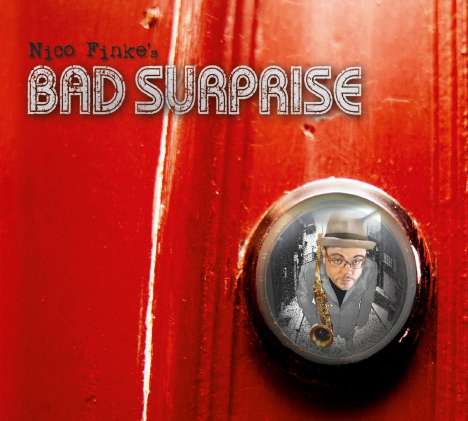 Nico Finke: Nico Finke’s Bad Surprise, CD