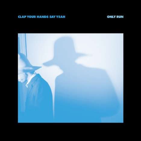 Clap Your Hands Say Yeah: Only Run, LP