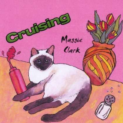 Maggie Clark: Cruising, CD