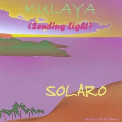 Solaro: Kulaya (Sending Light), CD
