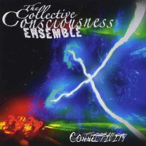 Collective Consciousness Ensemble: Connectivity, CD
