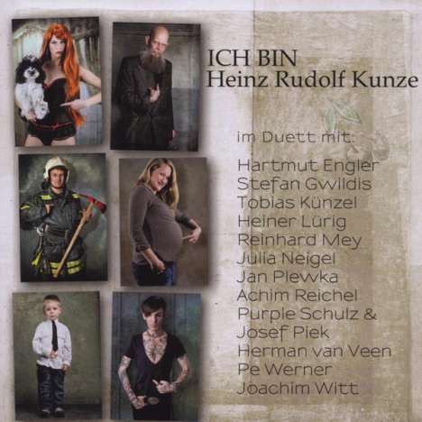 Heinz Rudolf Kunze: Ich bin (im Duett mit), CD