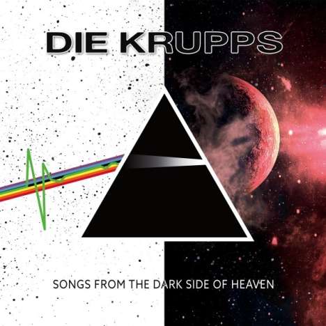 Die Krupps: Songs From The Dark Side Of Heaven, CD