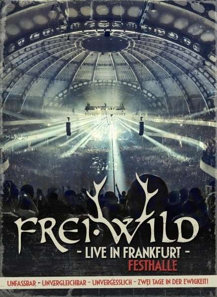 Frei.Wild: Live in Frankfurt - Festhalle 2013 (2CDs + 2 DVDs), 2 CDs und 2 DVDs