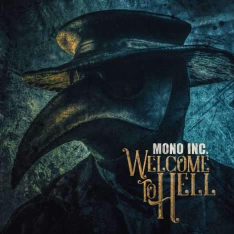 Mono Inc.: Welcome To Hell, 2 CDs