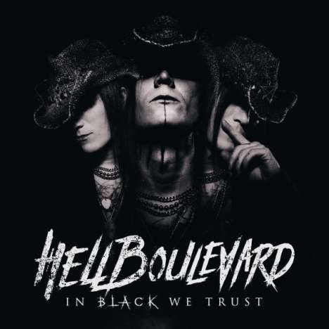 Hell Boulevard: In Black We Trust, CD