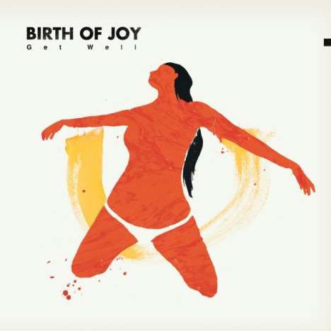 Birth Of Joy: Get Well, CD