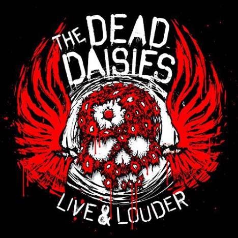 The Dead Daisies: Live &amp; Louder (180g) (Limited-Edition-Box-Set), 2 LPs, 1 CD, 1 DVD und 1 Single 7"