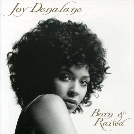 Joy Denalane: Born and raised, CD