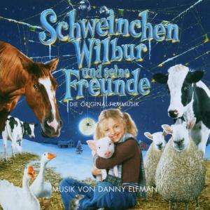 Filmmusik: Schweinchen Wilbur und seine Freunde, CD