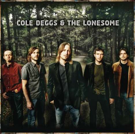 Cole Deggs &amp; The Lonesome: Cole Deggs &amp; The Lonesome, CD