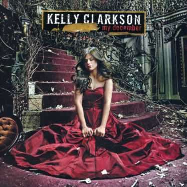 Kelly Clarkson: My December, CD