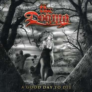 Dogma: A Good Day To Die, CD