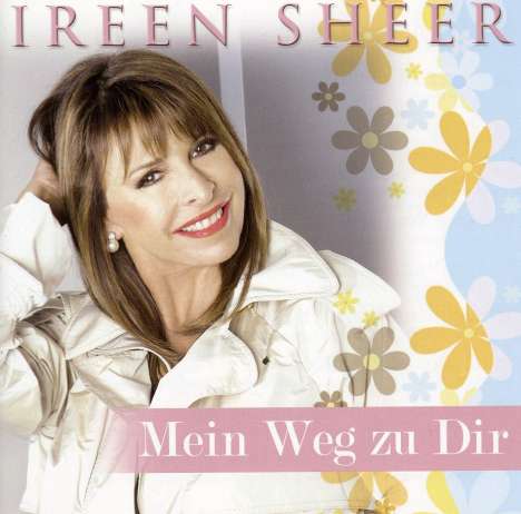 Ireen Sheer: Mein Weg zu dir, CD