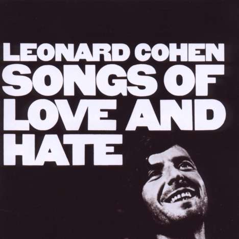 Leonard Cohen (1934-2016): Songs Of Love And Hate (+1), CD