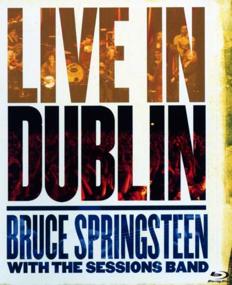 Bruce Springsteen: With The Session Band Live In Dublin (Blu-ray), Blu-ray Disc