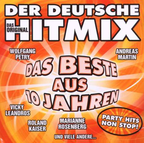 Der deutsche Hitmix - Das Beste aus 10 Jahren, CD