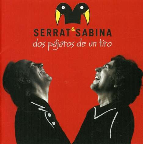 Joan Manuel Serrat (geb. 1943): Dos Pajaros De Un Tiro, CD