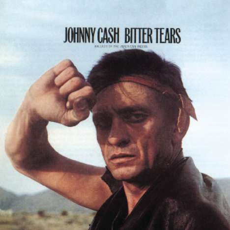 Johnny Cash: Bitter Tears, CD