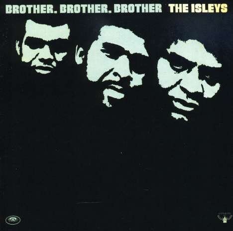 The Isley Brothers: Brother, Brother, Brother, CD