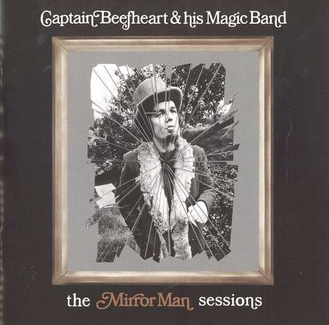 Captain Beefheart: Mirror Man Sessions, CD