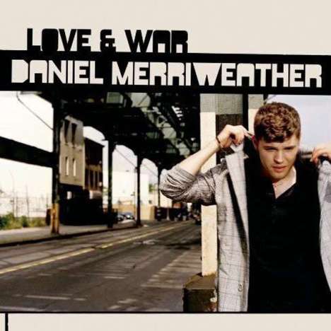 Daniel Merriweather: Love &amp; War, LP
