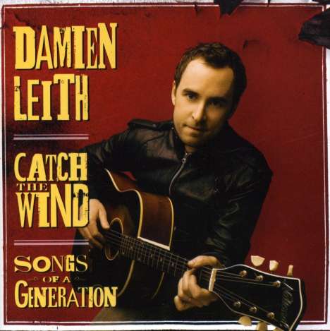 Damien Leith: Catch The Wind: Songs Of A Generation, CD