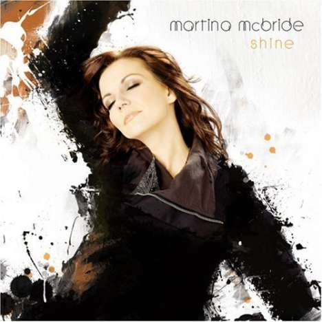Martina McBride: Shine, CD