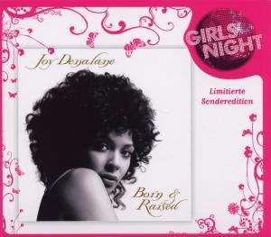Joy Denalane: Born &amp; Raised (Limited Edition), CD