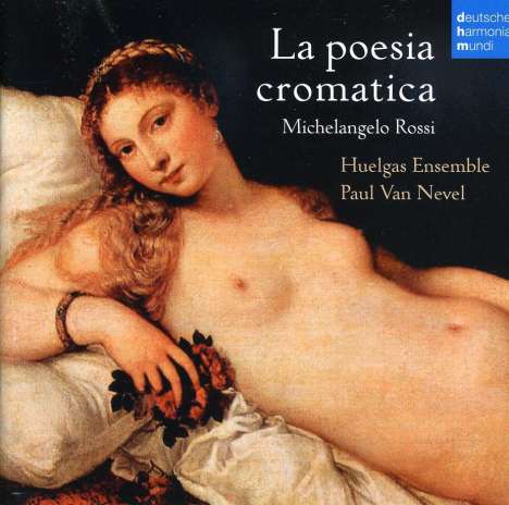 Michelangelo Rossi (1602-1656): Madrigale - La Poesia cromatica, Super Audio CD