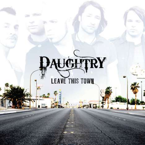 Daughtry: Leave This Town, CD