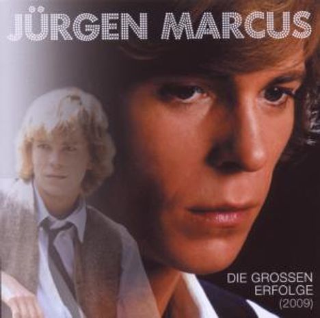 Jürgen Marcus: Die großen Erfolge (2009), CD