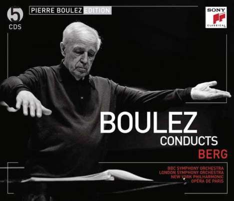 Pierre Boulez Edition (Sony):Alban Berg, 5 CDs