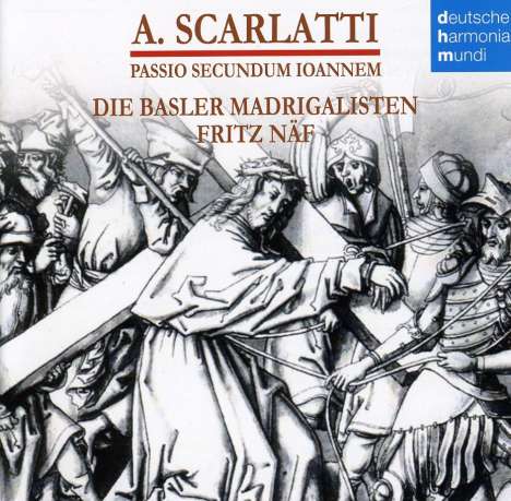 Alessandro Scarlatti (1660-1725): Johannes-Passion, CD