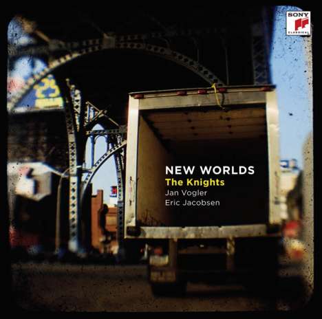 The Knights &amp; Jan Vogler - New Worlds, CD