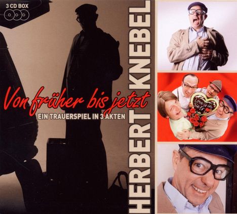 Herbert Knebel - Von früher bis jetzt, 3 CDs