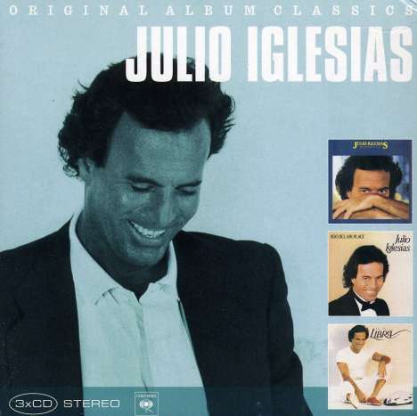 Julio Iglesias: Original Album Classics, 3 CDs