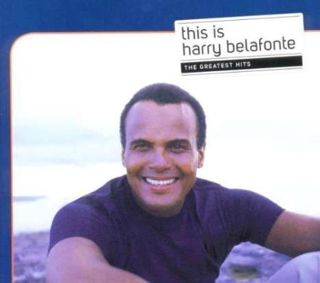 Harry Belafonte: This Is Harry Belafonte: The Greatest Hits, CD