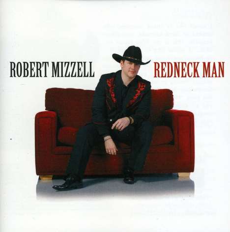 Robert Mizzell: Redneck Man, CD