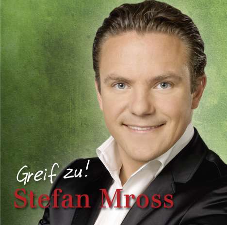 Stefan Mross: Greif zu!, CD